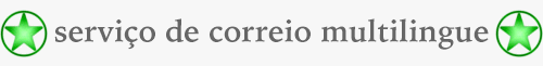 Serviço de Correio Multilingue - Translation.Pw